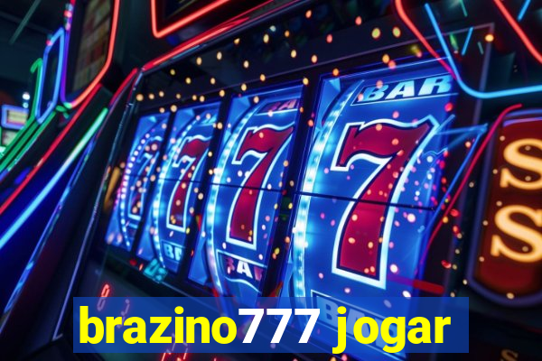 brazino777 jogar