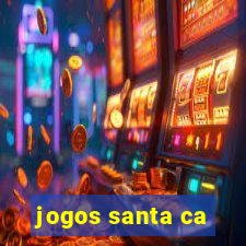 jogos santa ca