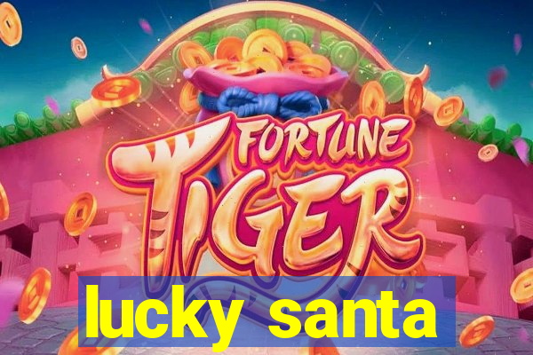 lucky santa