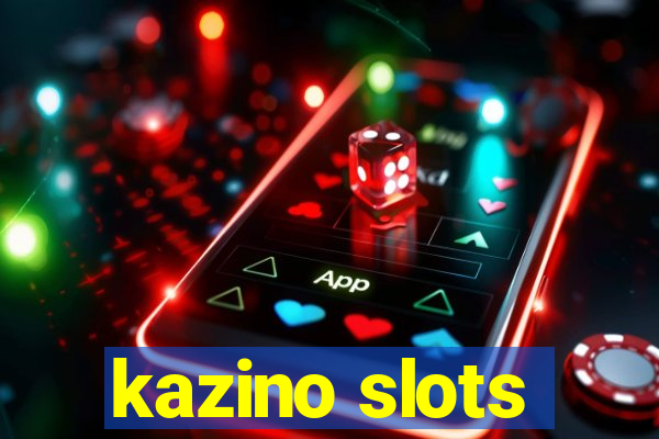 kazino slots