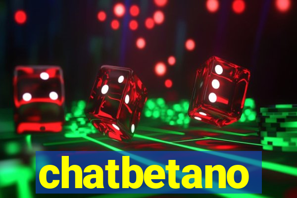 chatbetano