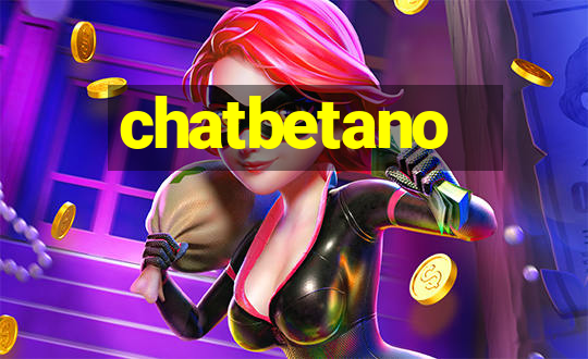 chatbetano