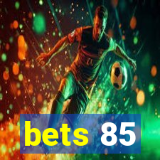 bets 85