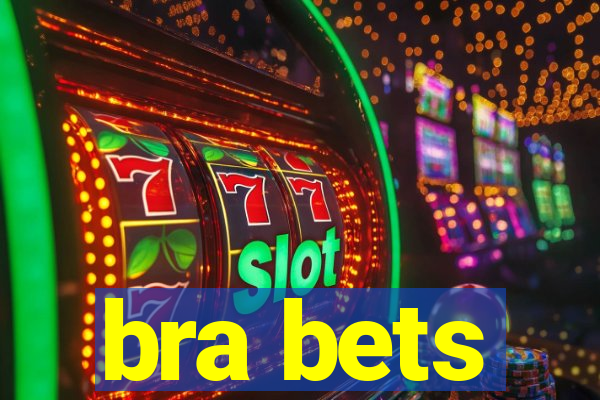 bra bets