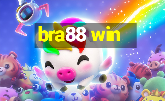 bra88 win