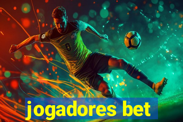 jogadores bet