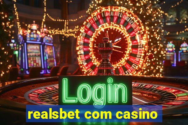 realsbet com casino