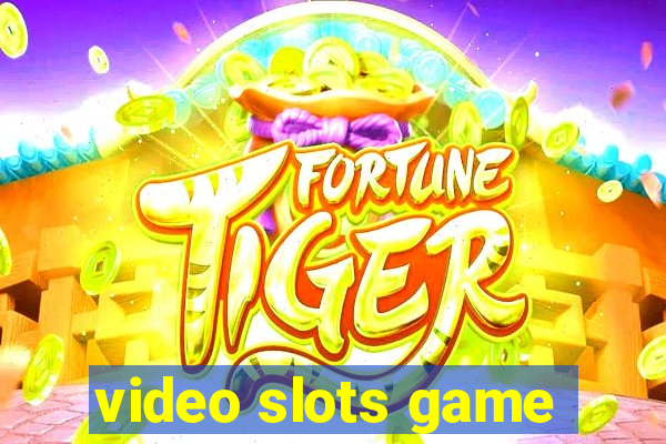 video slots game