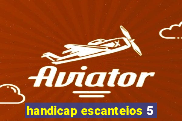 handicap escanteios 5