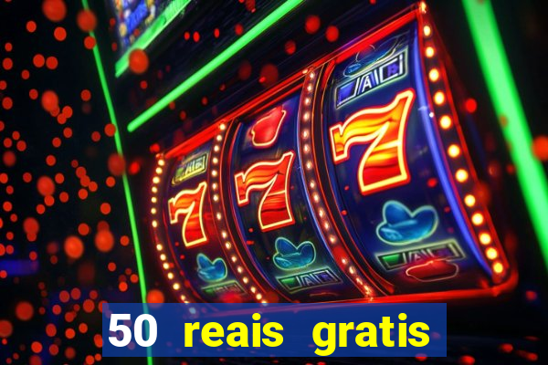 50 reais gratis para apostar