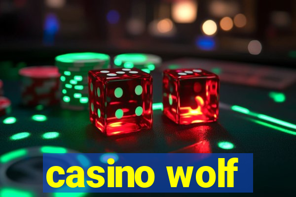 casino wolf