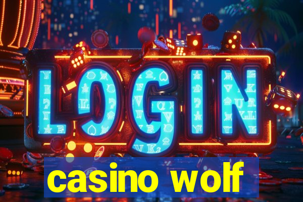 casino wolf