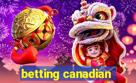 betting canadian