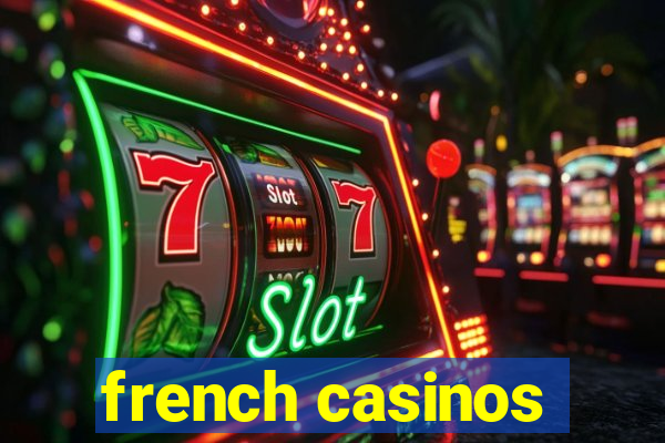 french casinos