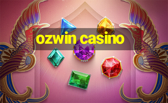 ozwin casino