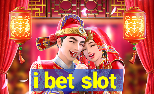 i bet slot