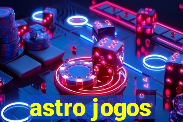 astro jogos