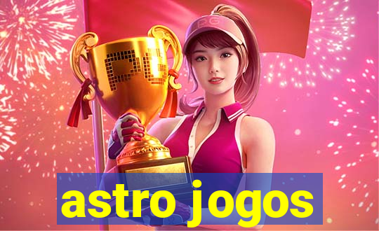 astro jogos