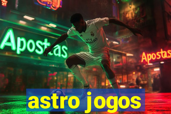 astro jogos