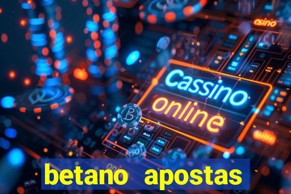 betano apostas esportivas - até r$300 de b?nus