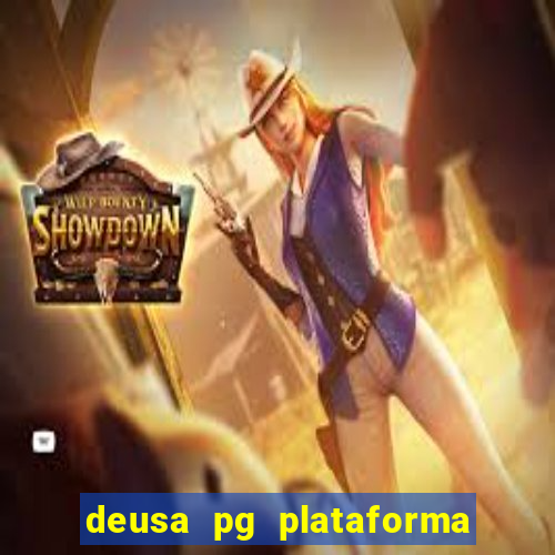 deusa pg plataforma de jogos