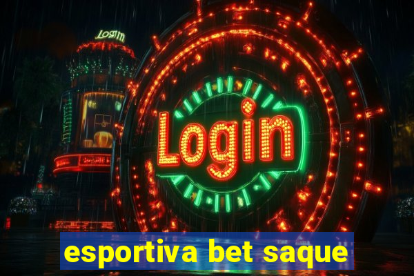 esportiva bet saque