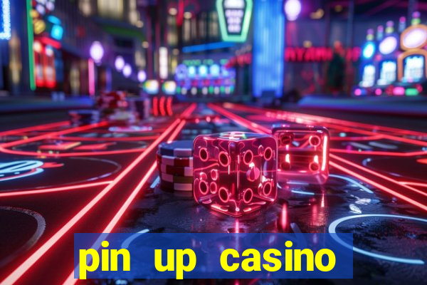 pin up casino login india