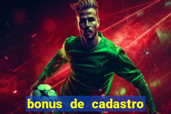 bonus de cadastro estrela bet