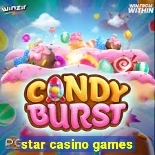 star casino games