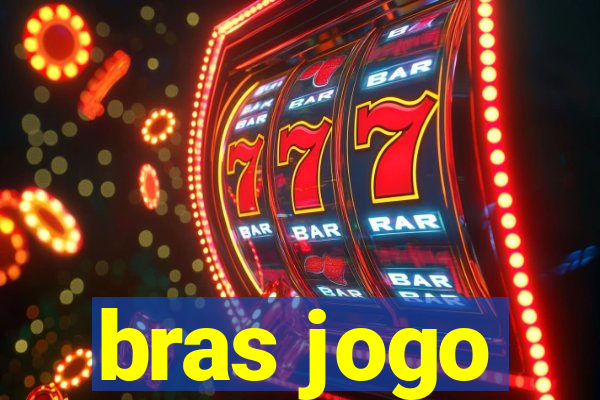 bras jogo