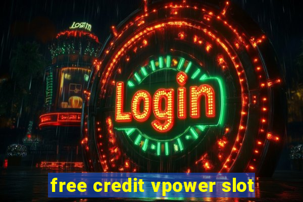 free credit vpower slot