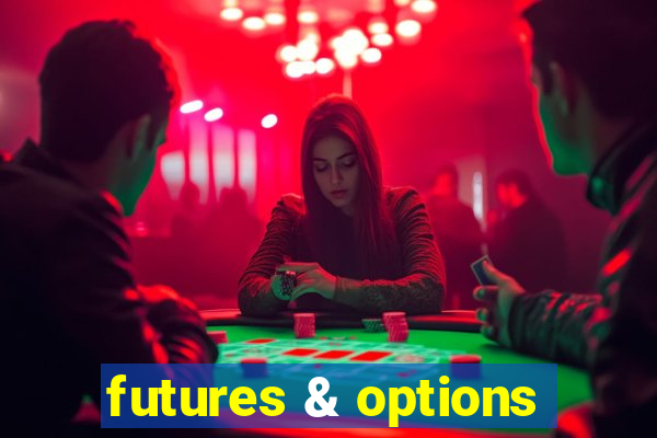 futures & options