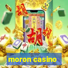 moron casino