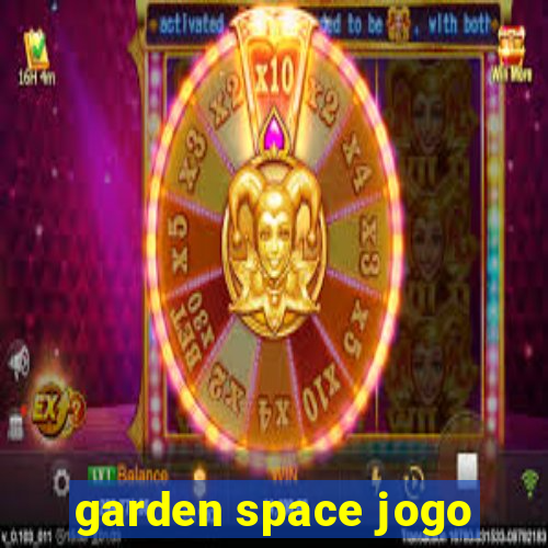 garden space jogo