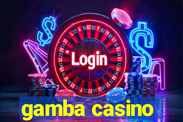 gamba casino