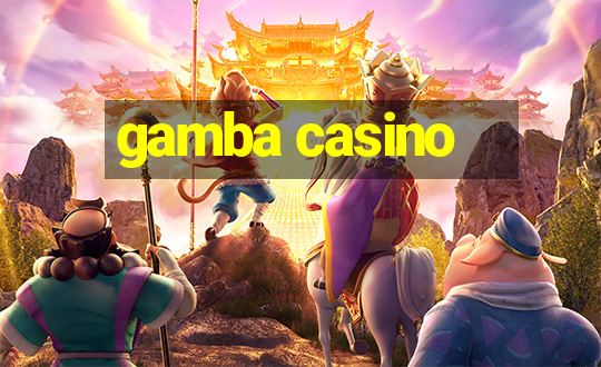 gamba casino