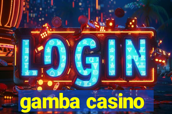 gamba casino