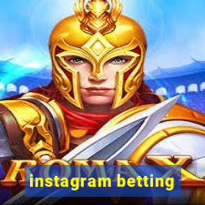 instagram betting