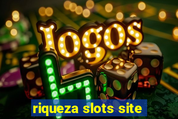 riqueza slots site