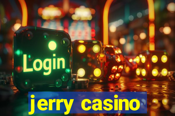 jerry casino