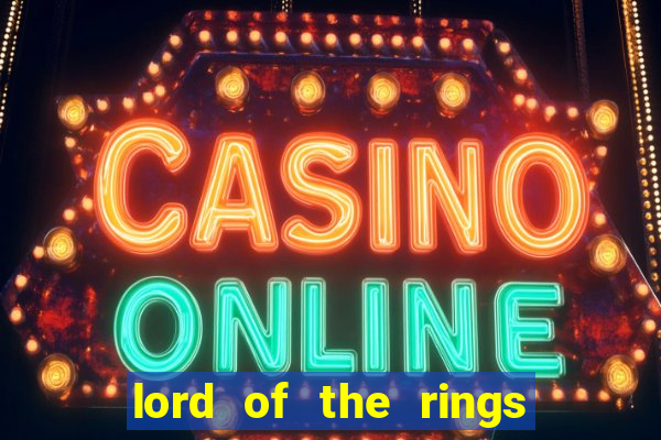 lord of the rings slot machine