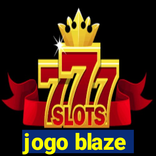 jogo blaze