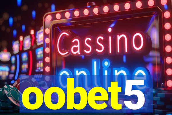 oobet5