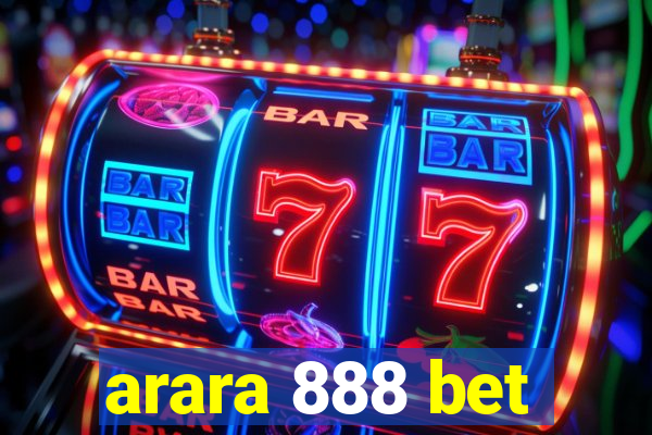 arara 888 bet