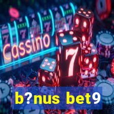 b?nus bet9