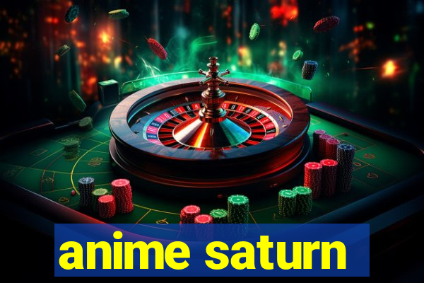 anime saturn