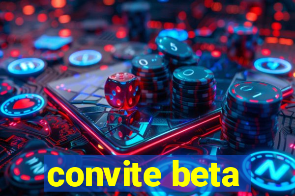 convite beta