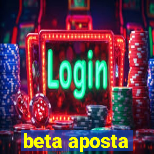 beta aposta