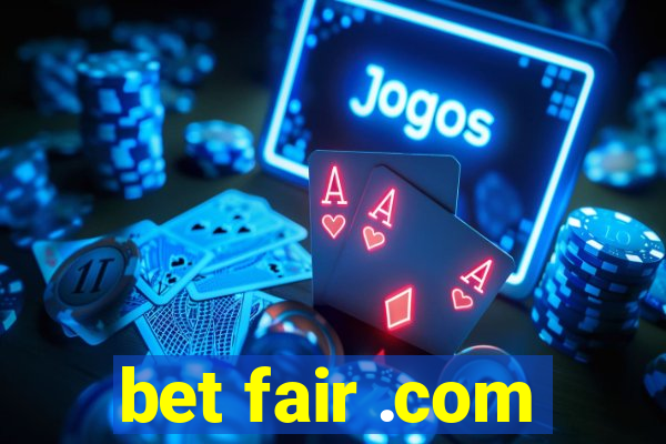 bet fair .com