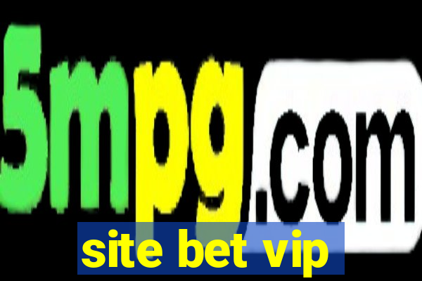 site bet vip